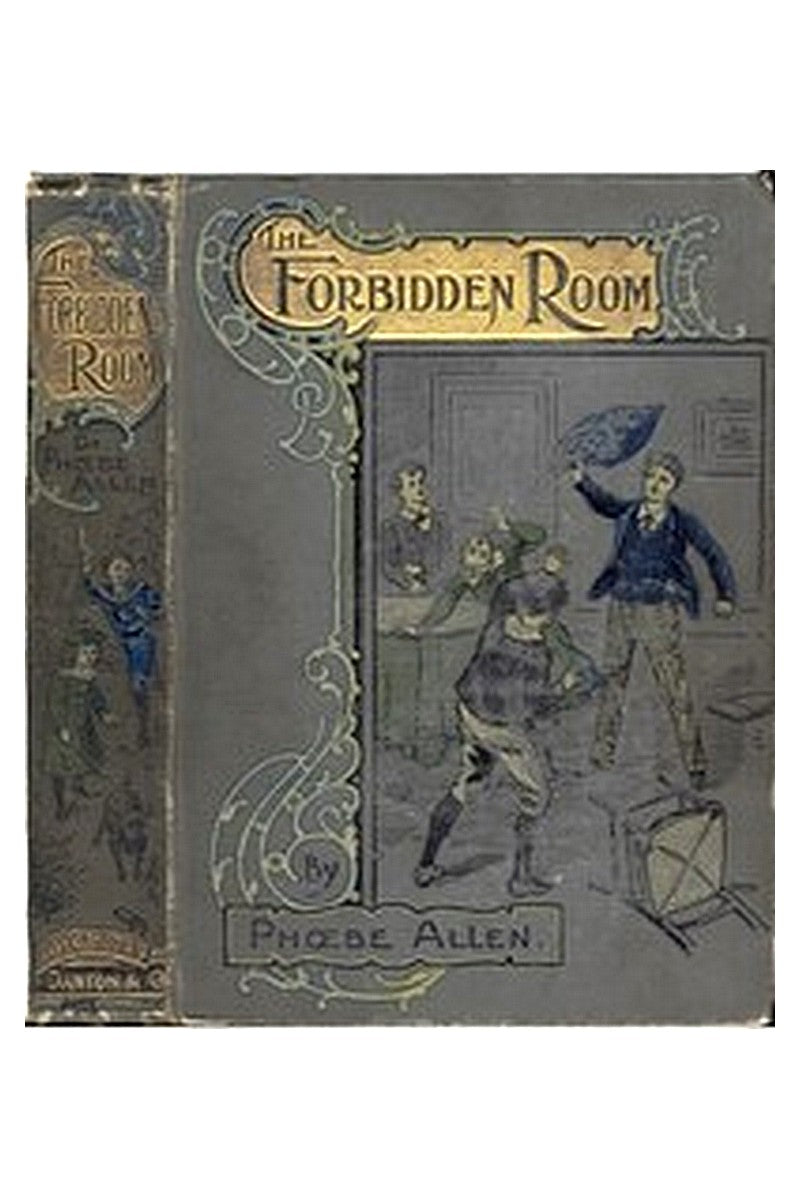 The Forbidden Room Or, "Mine Answer was My Deed"