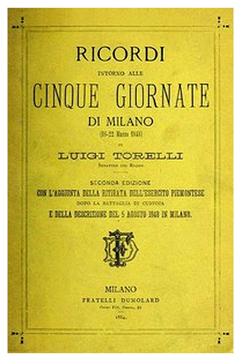 Ricordi intorno alle Cinque Giornate di Milano (18-22 marzo 1848)
