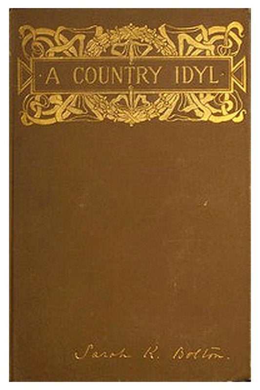 A Country Idyl, and Other Stories