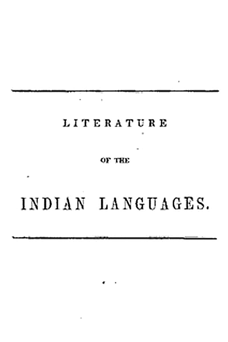 Literature of the Indian Languages
