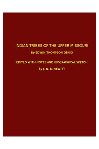 Indian Tribes of the Upper Missouri
