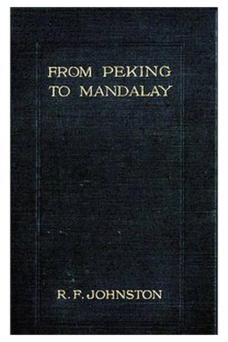 From Peking to Mandalay