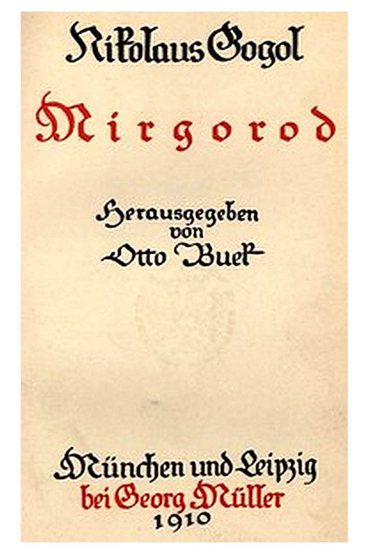Sämmtliche Werke 4: Mirgorod