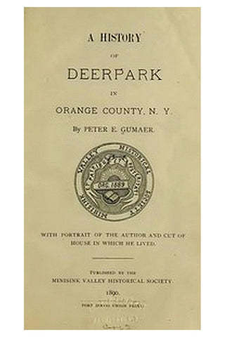 A History of Deerpark in Orange County, N. Y