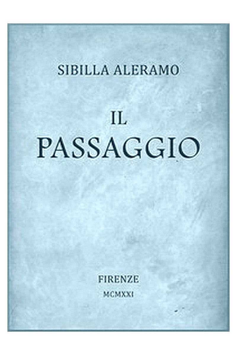 Il passaggio: Romanzo