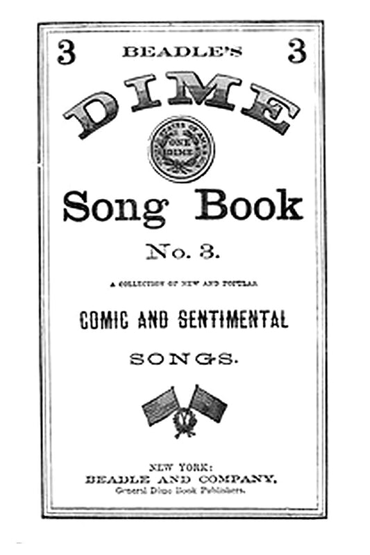 Beadle's Dime Song Book No. 3