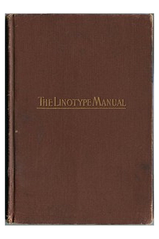 Linotype Manual
