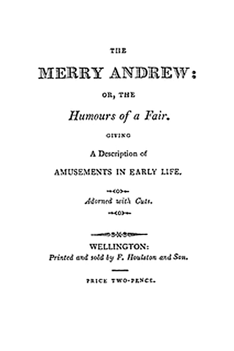 The Merry Andrew or, The Humours of a Fair