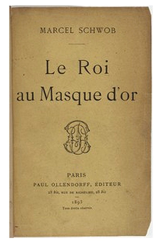 Le Roi au Masque d'Or