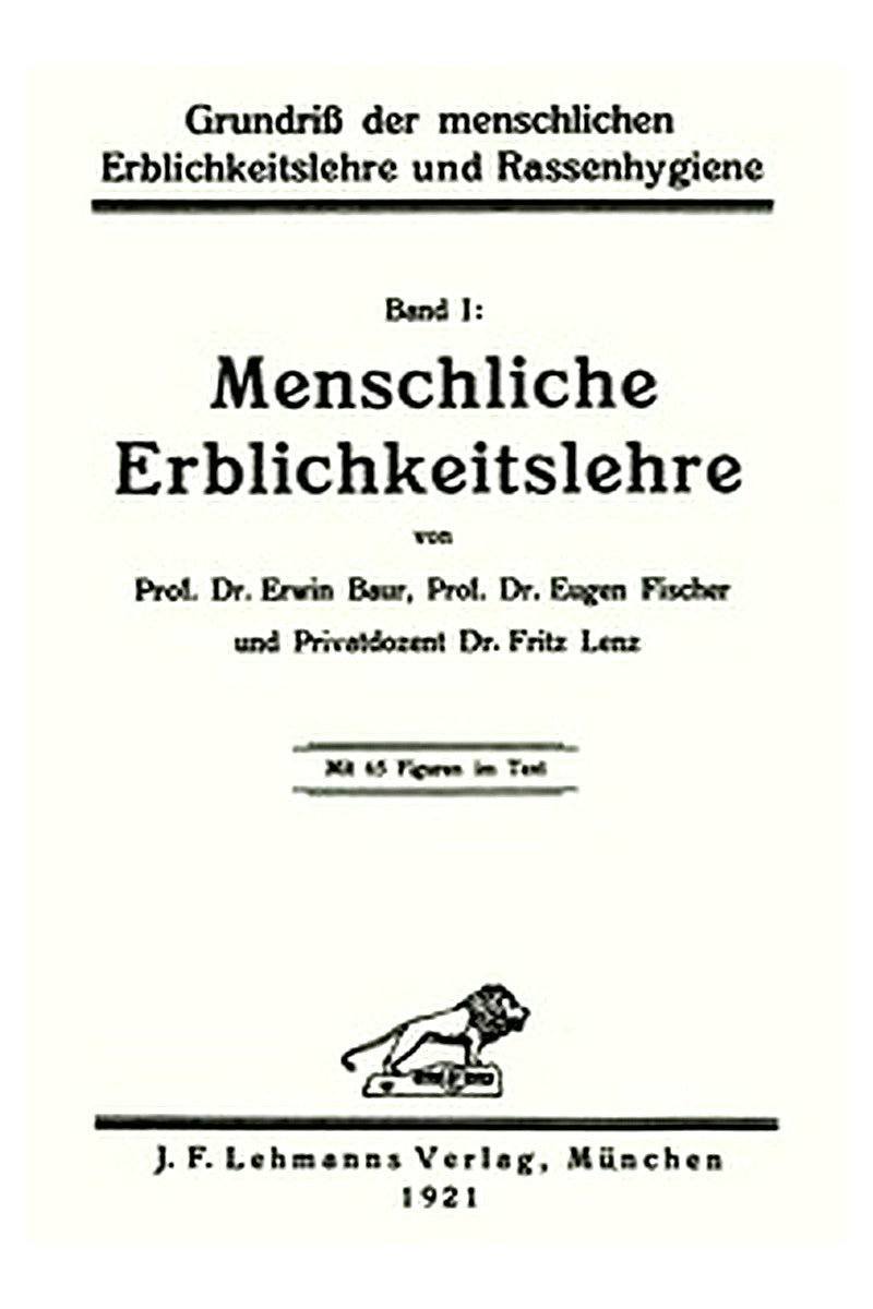 Grundriß der menschlichen Erblichkeitslehre und Rassenhygiene (1/2)