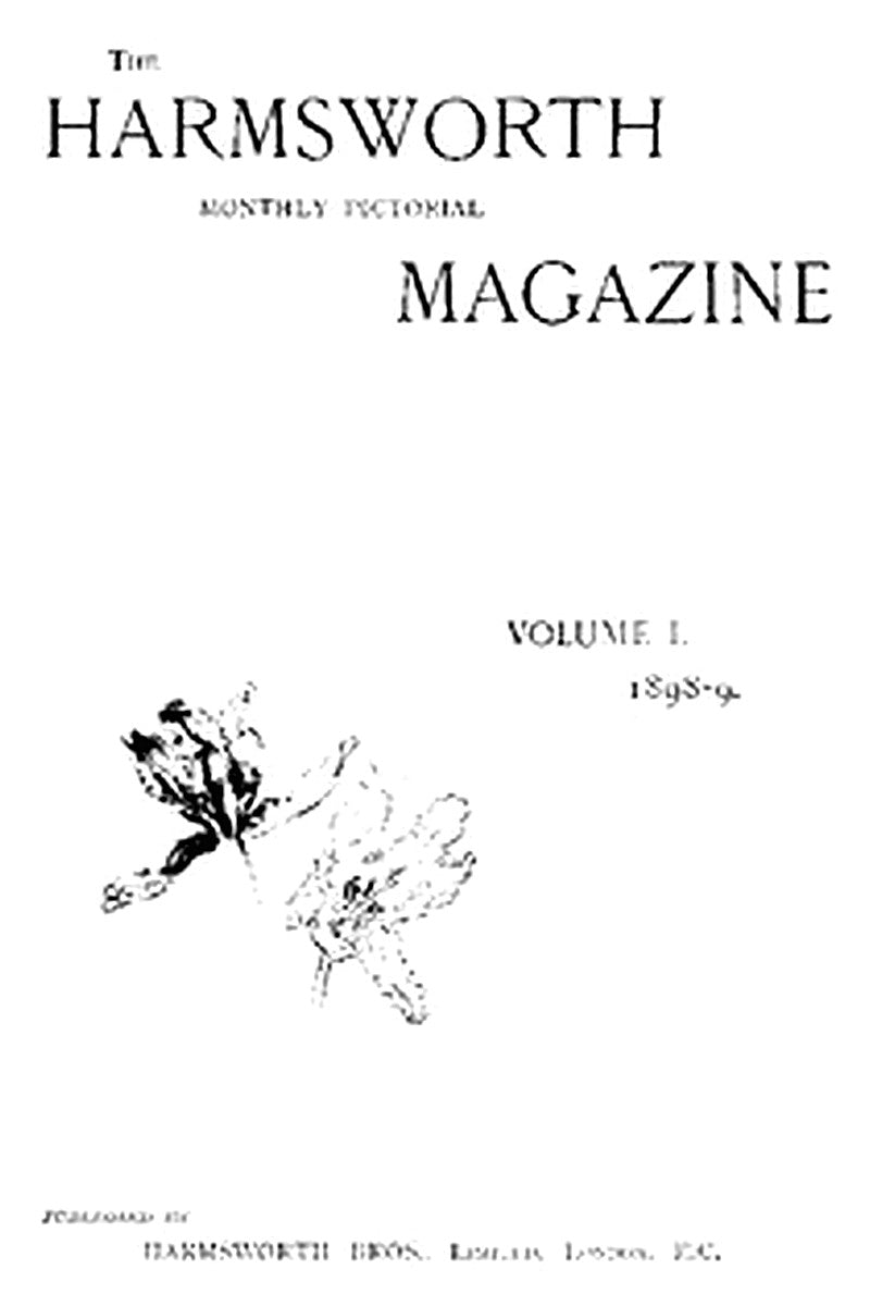 The Harmsworth Magazine, Vol. 1, No. 3, 1898-1899