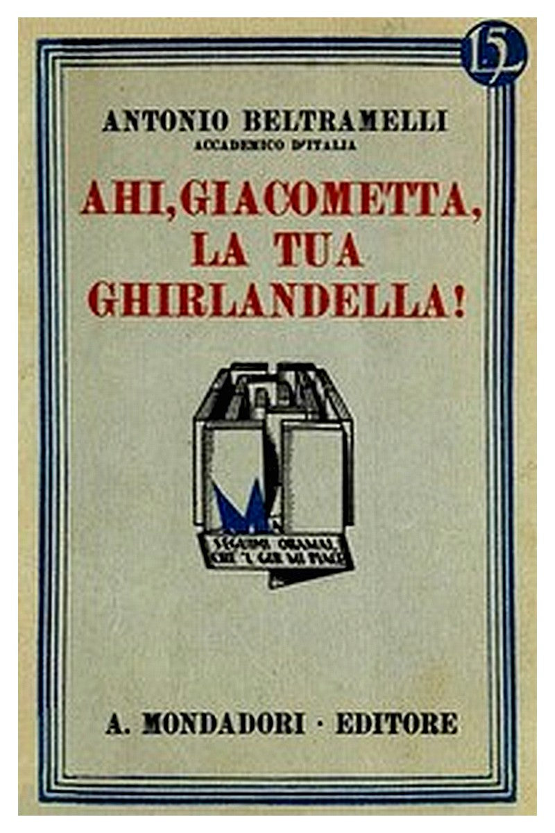 Ahi, Giacometta, la tua ghirlandella!