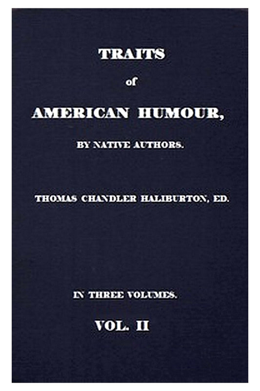 Traits of American Humour, Vol. 2 of 3