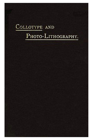 Collotype and Photo-lithography