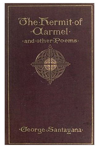 A Hermit of Carmel, and Other Poems
