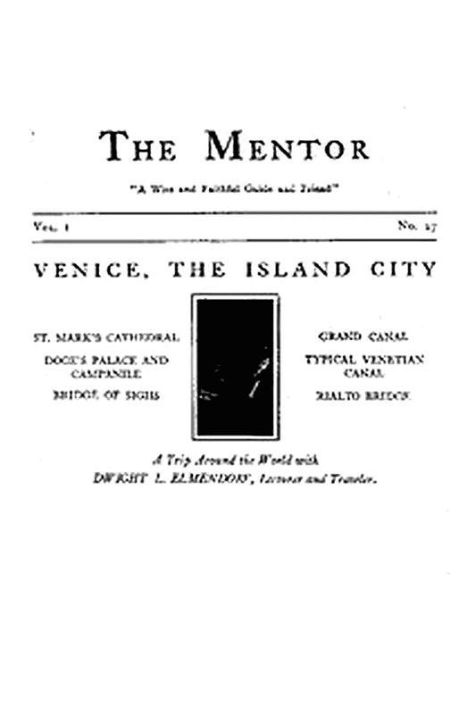 The Mentor: Venice, the Island City, Vol. 1, Num. 27, Serial No. 27