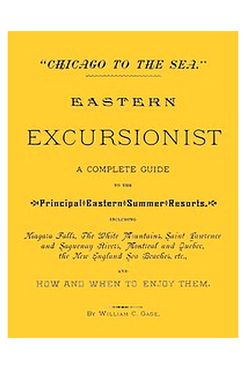 "Chicago to the Sea." Eastern Excursionist
