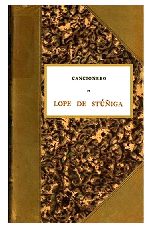 Cancionero de Lope de Stúñiga: Códice del siglo XV