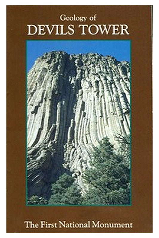 Geology of Devils Tower National Monument, Wyoming