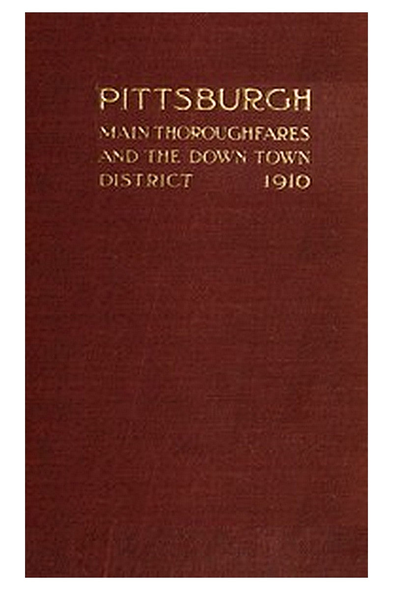 Pittsburgh Main Thoroughfares and the Down Town District