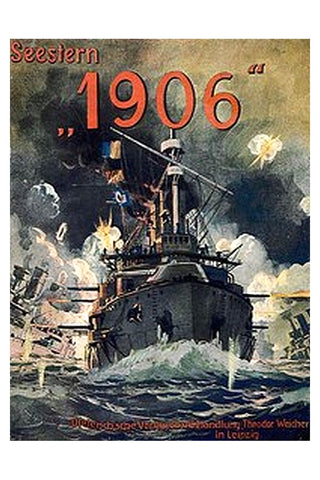 »1906«. Der Zusammenbruch der alten Welt