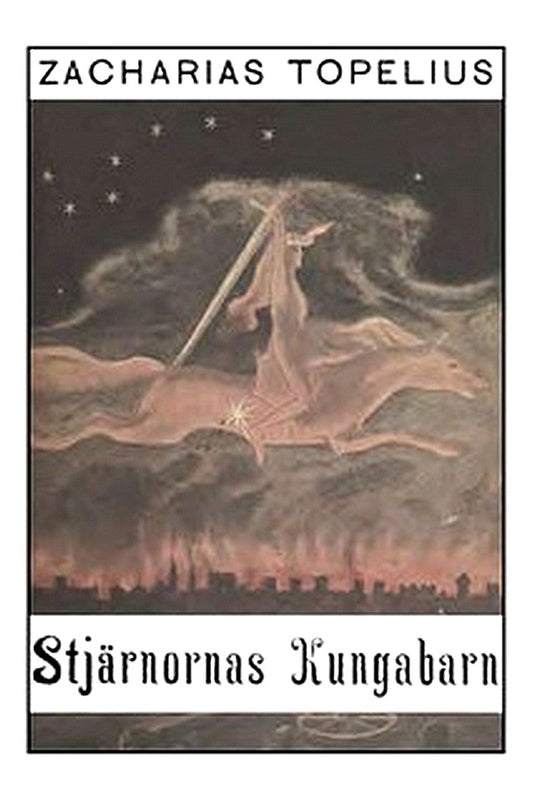 Stjärnornas kungabarn 1: Nattens barn
