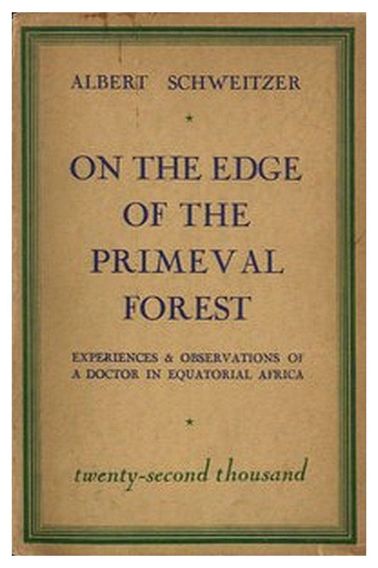 On the Edge of the Primeval Forest