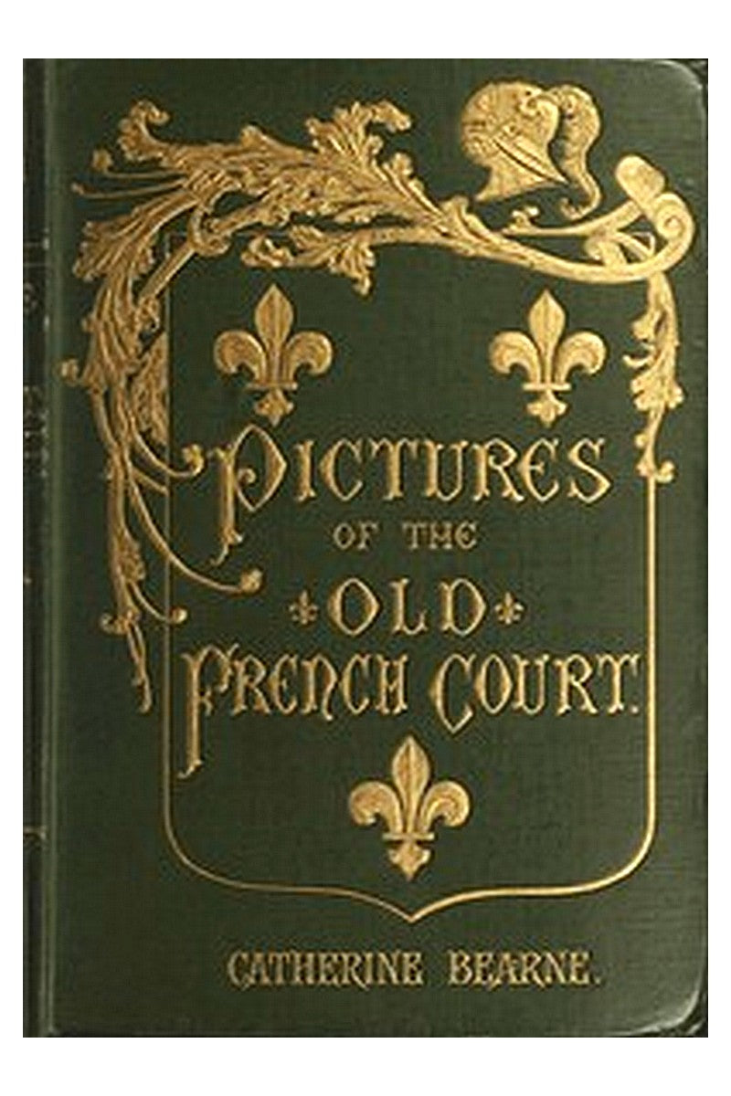 Pictures of the old French court