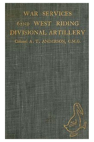 War Services of the 62nd West Riding Divisional Artillery