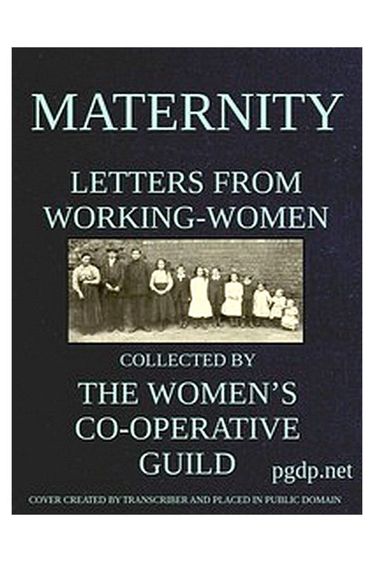 Maternity: Letters from Working-Women
