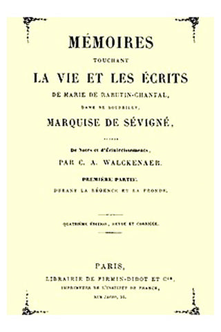 Mémoires touchant la vie et les écrits de Marie de Rabutin-Chantal, (1/6)