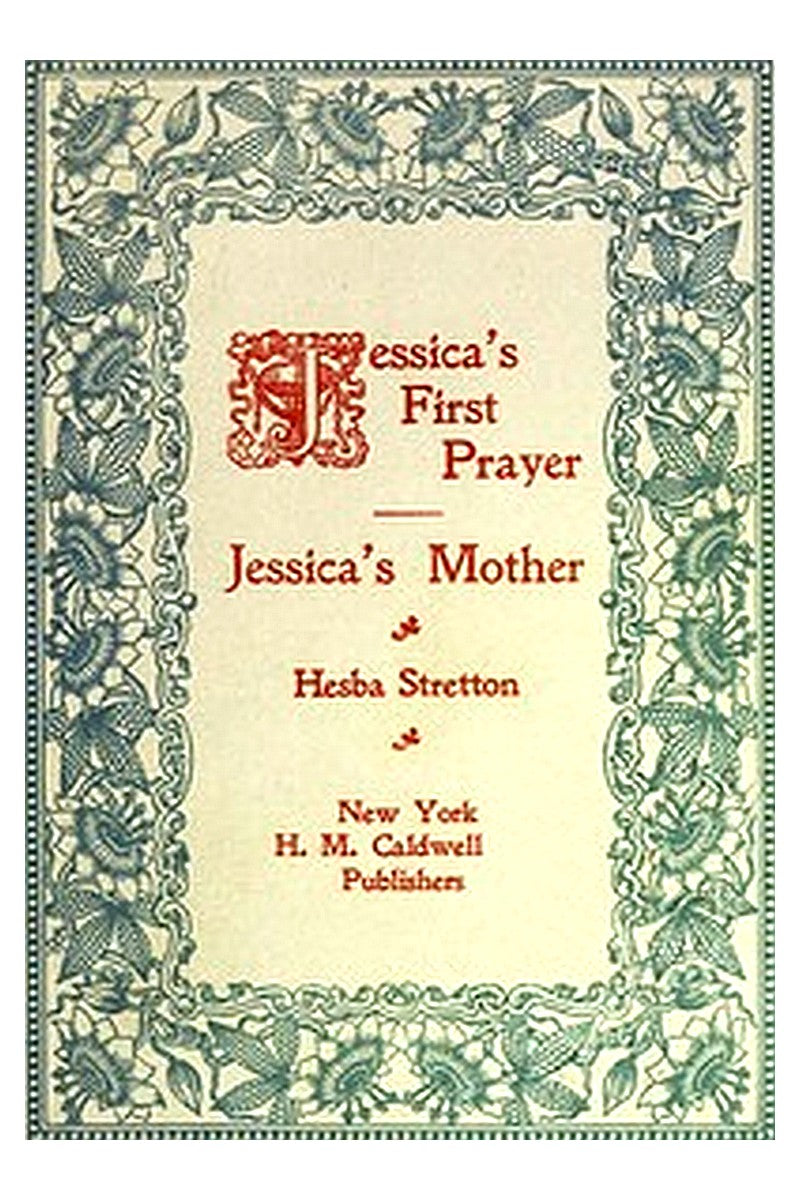 Jessica's First Prayer and, Jessica's Mother