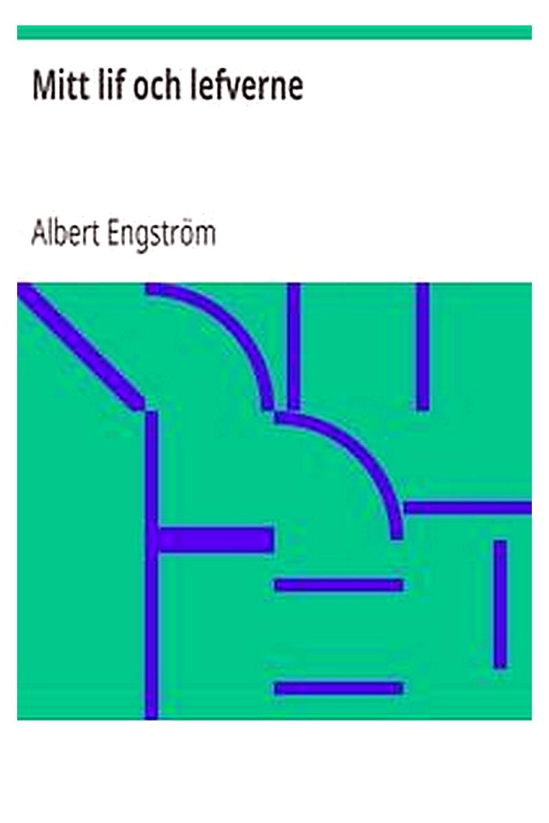 Mitt lif och lefverne