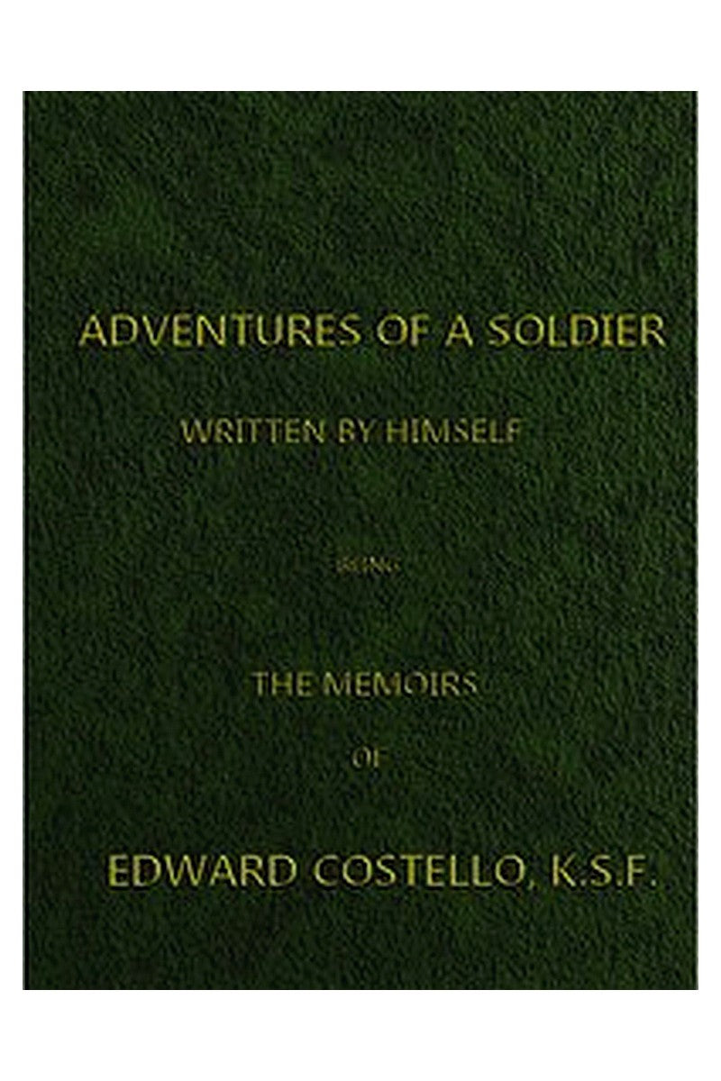 Adventures of a Soldier, Written by Himself
