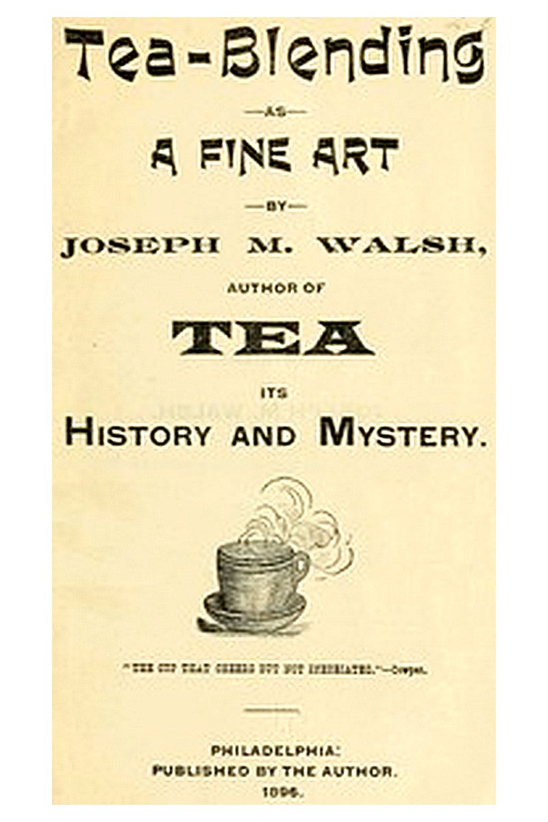 Tea-Blending as a Fine Art