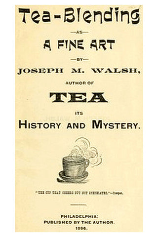 Tea-Blending as a Fine Art