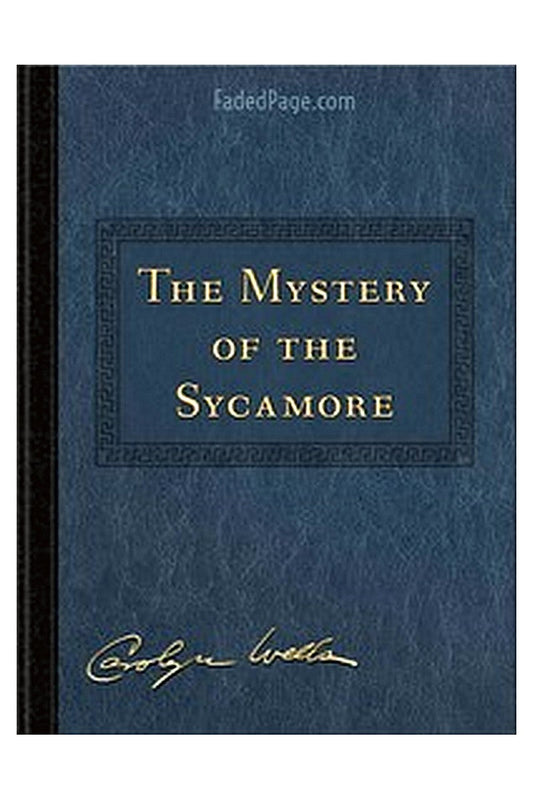 The Mystery of the Sycamore