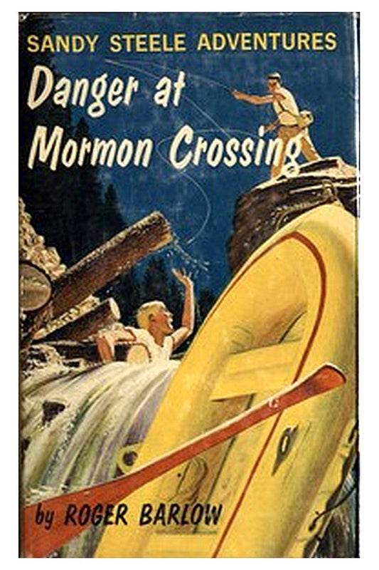 Danger at Mormon Crossing