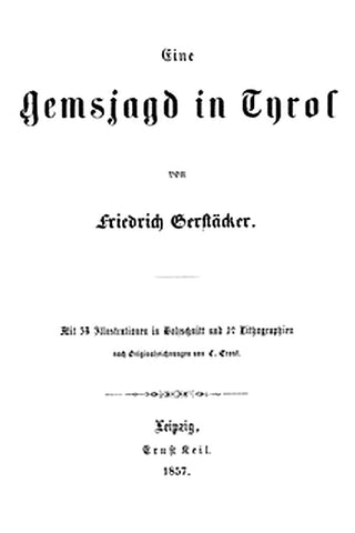 Eine Gemsjagd in Tyrol