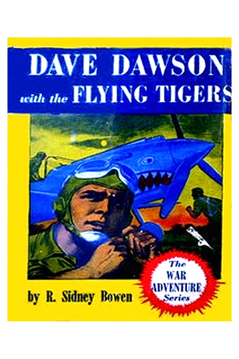 Dave Dawson with the Flying Tigers
