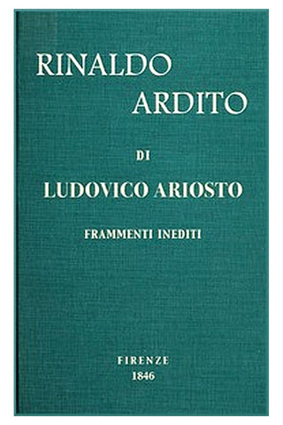 Rinaldo ardito: Frammenti inediti pubblicati sul manoscritto originale