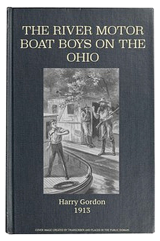 The River Motor Boat Boys on the Ohio Or, The Three Blue Lights
