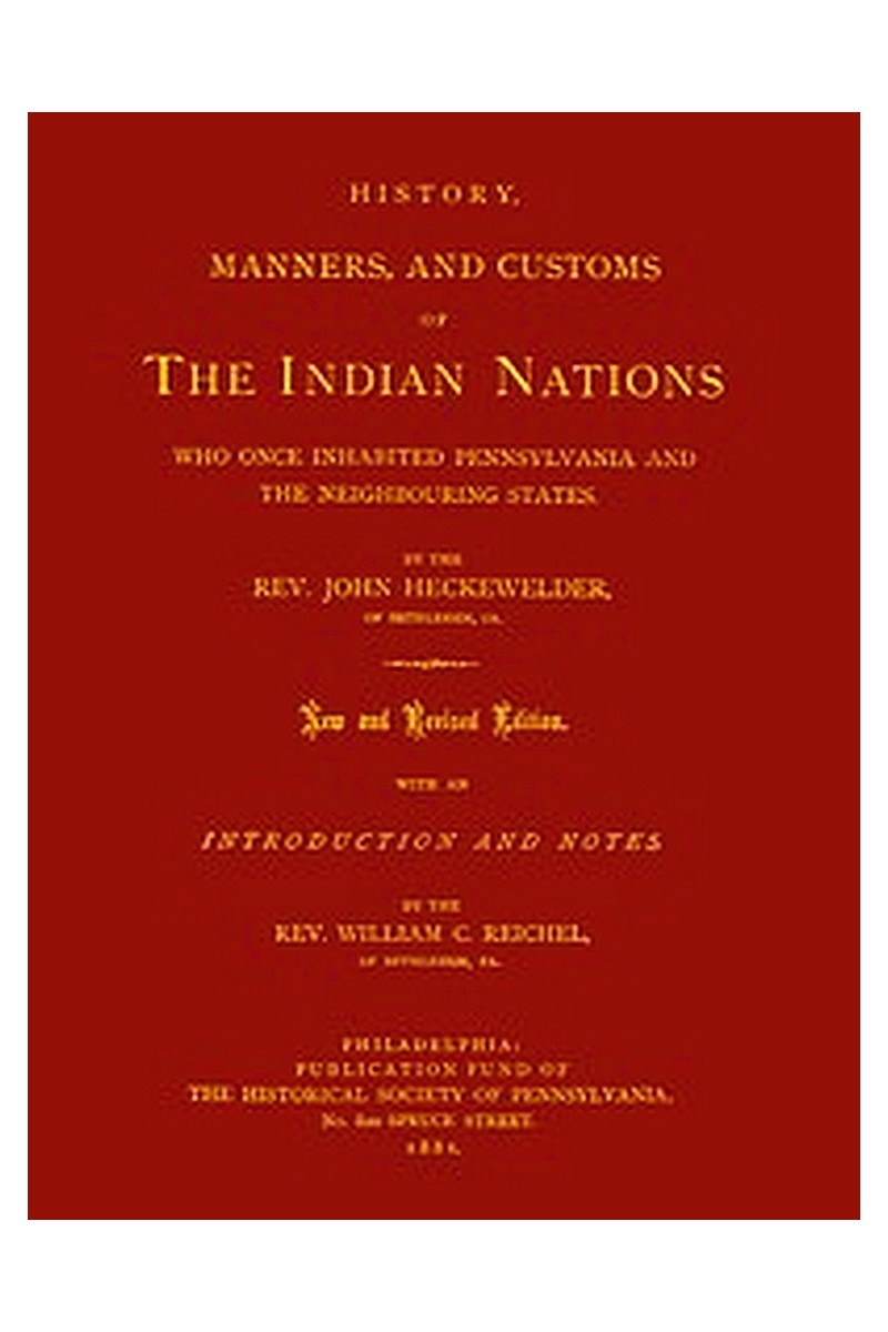 History, Manners, and Customs of the Indian Nations Who Once Inhabited Pennsylvania and the Neighbouring States