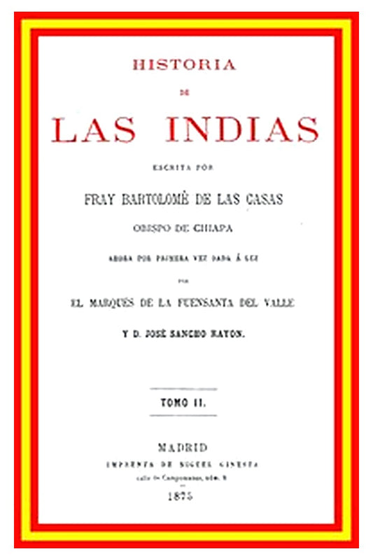 Historia de las Indias (vol. 2 de 5)