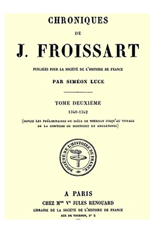 Chroniques de J. Froissart, tome 2/13