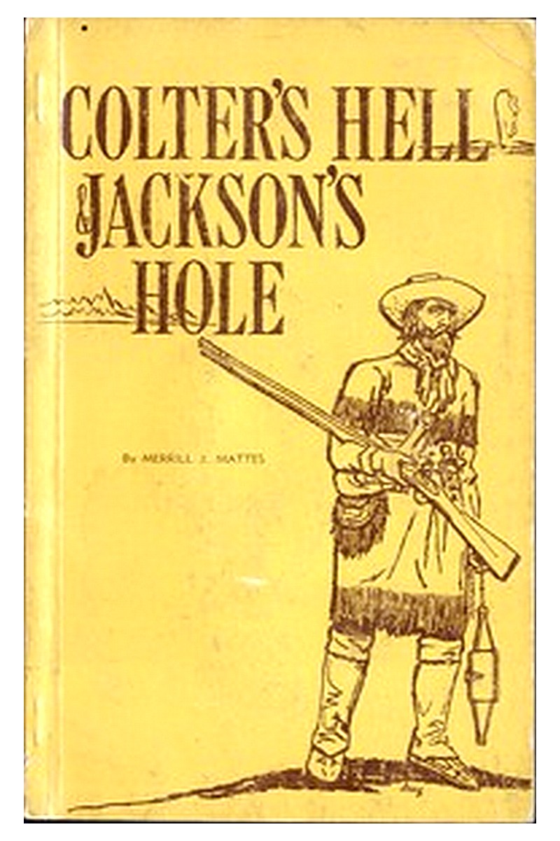 Colter's Hell and Jackson's Hole
