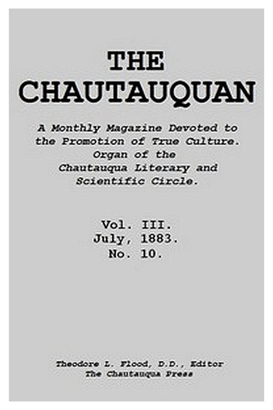 The Chautauquan, Vol. 03, July 1883