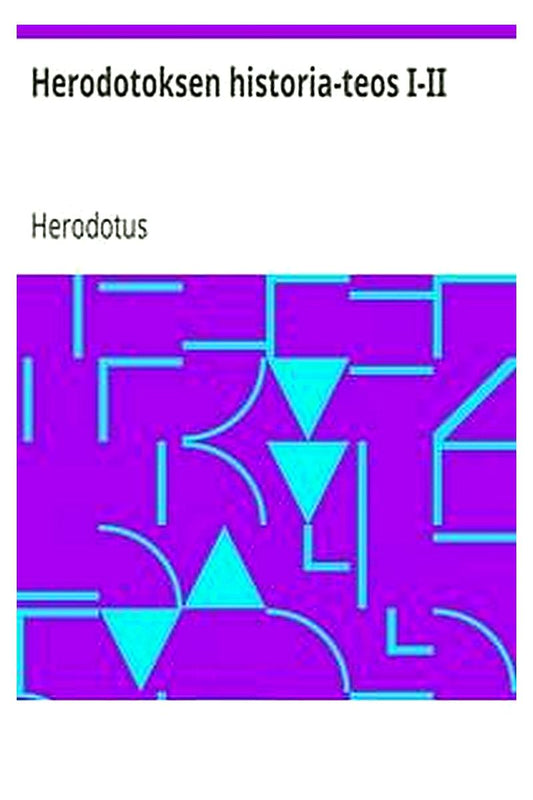 Herodotoksen historia-teos I-II