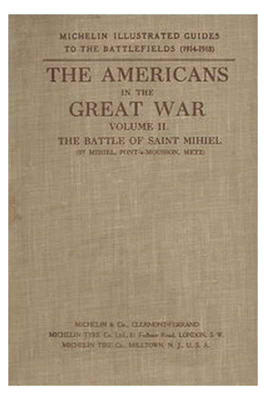 The Americans in the Great War; v. 2. The Battle of Saint Mihiel
