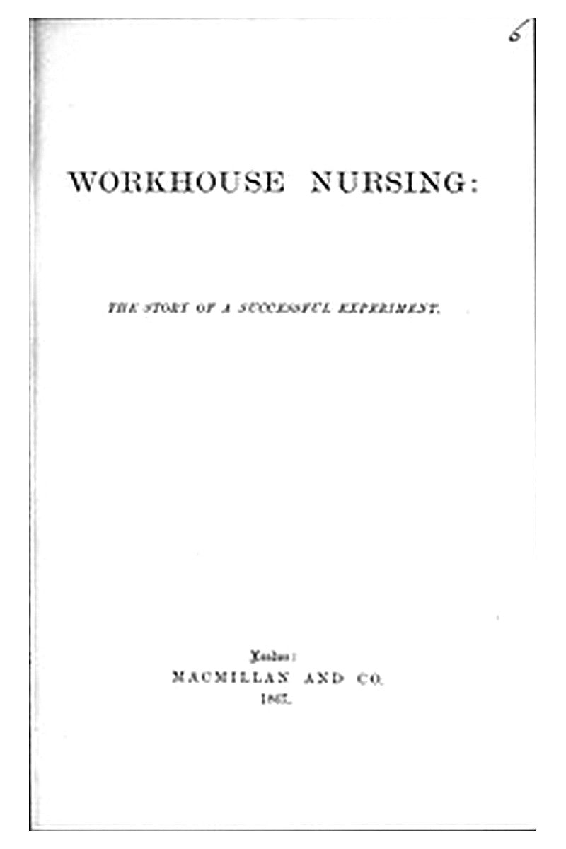 Workhouse Nursing: The story of a successful experiment